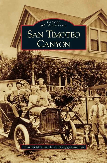 San Timoteo Canyon - Hardcover