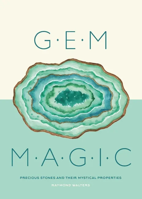 Gem Magic: Precious Stones and Their Mystical Qualities - Hardcover