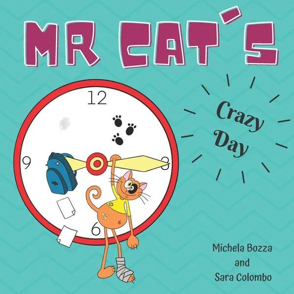 Mr. Cat's Crazy Day: Imparare l'inglese con lo Storytelling per bambini della scuola primaria - Paperback