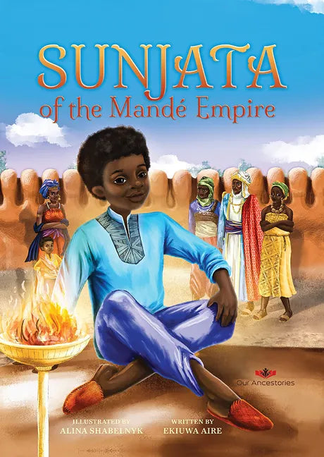 Sunjata of the Mande Empire - Hardcover