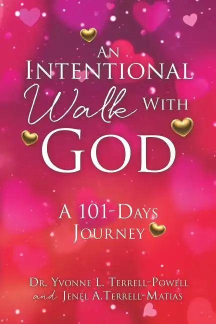 An Intentional Walk with God - Paperback