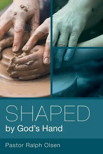 Shaped by God's Hand - Paperback