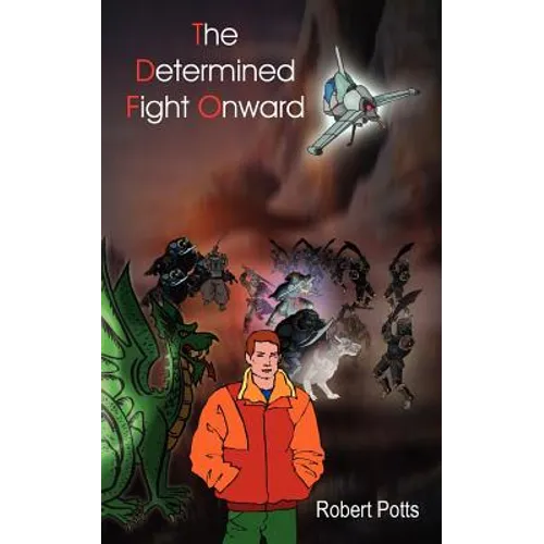 The Determined Fight Onward - Paperback