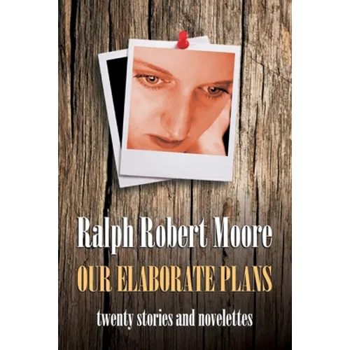 Our Elaborate Plans - Paperback
