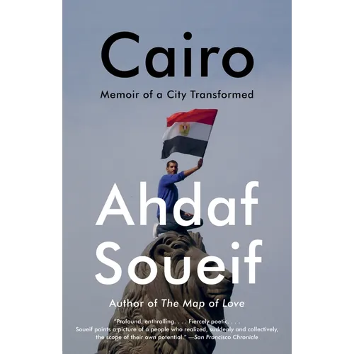 Cairo: Memoir of a City Transformed - Paperback