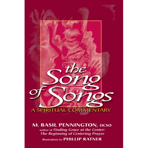The Song of Songs: A Spiritual Commentary - Paperback