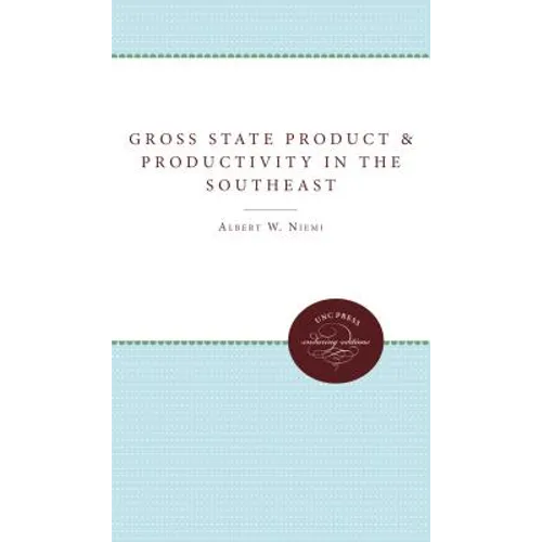 Gross State Product and Productivity in the Southeast - Paperback