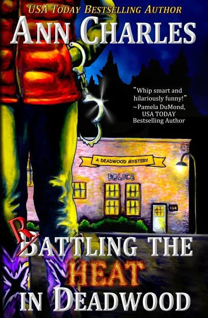 Rattling the Heat in Deadwood - Paperback