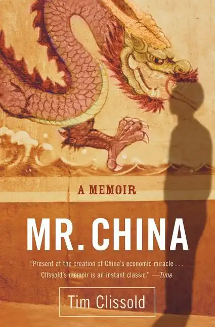 Mr. China: A Memoir - Paperback