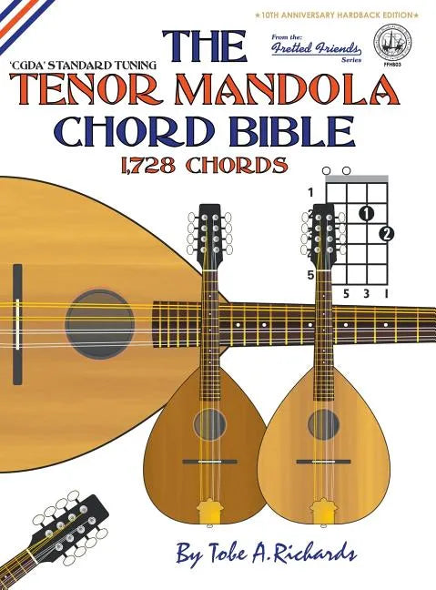 The Tenor Mandola Chord Bible: CGDA Standard Tuning 1,728 Chords - Hardcover