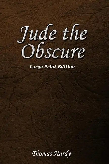 Jude the Obscure: Large Print Edition - Paperback
