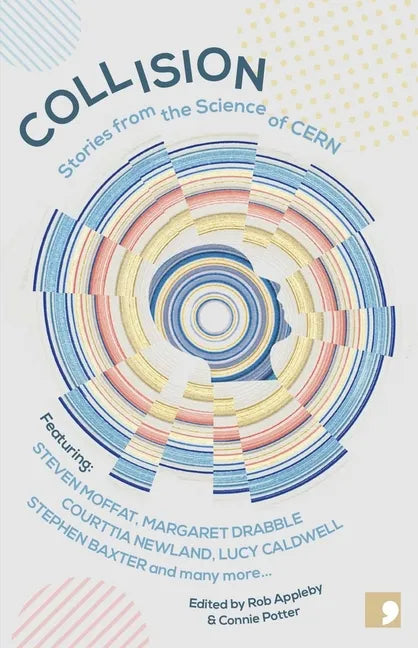 Collision: Stories from the Science of Cern - Paperback