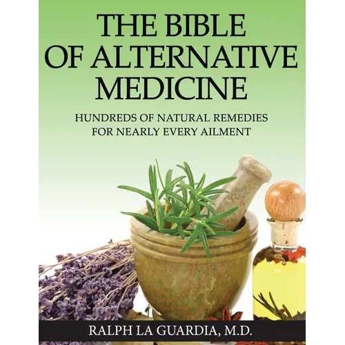 The Bible of Alternative Medicine - Paperback