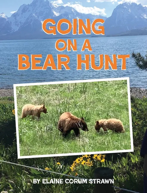 Going on a Bear Hunt - Hardcover