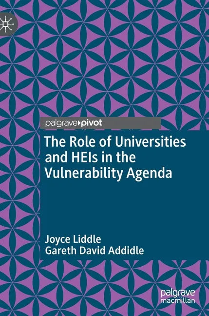 The Role of Universities and Heis in the Vulnerability Agenda - Hardcover