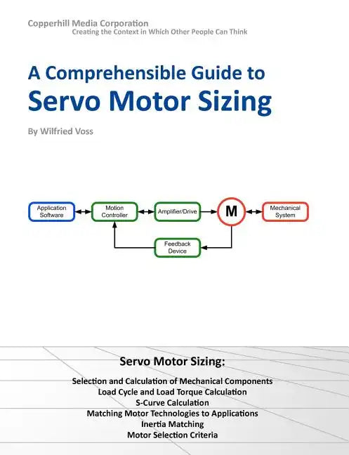 A Comprehensible Guide to Servo Motor Sizing - Paperback