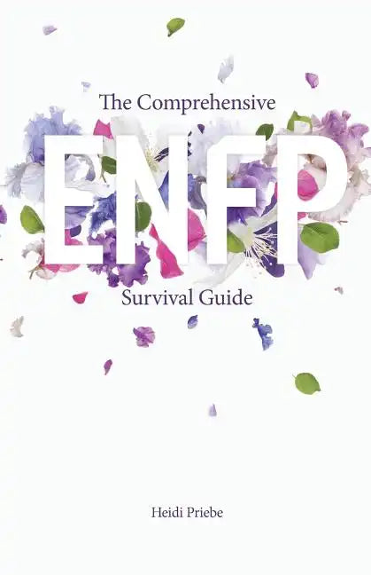 The Comprehensive ENFP Survival Guide - Paperback