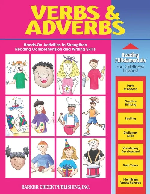 Reading Fundamentals - Verbs and Adverbs: Learn about Verbs and Adverbs and How to Use Them to Strengthen Reading Comprehension and Writing Skills - Paperback