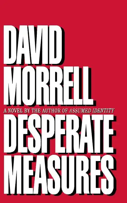 Desperate Measures - Hardcover