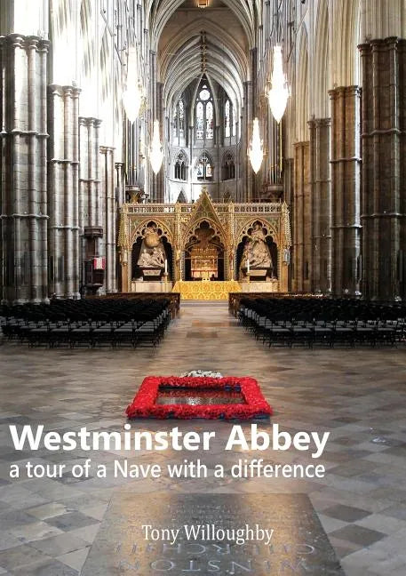 Westminster Abbey - a tour of the Nave with a difference - Paperback