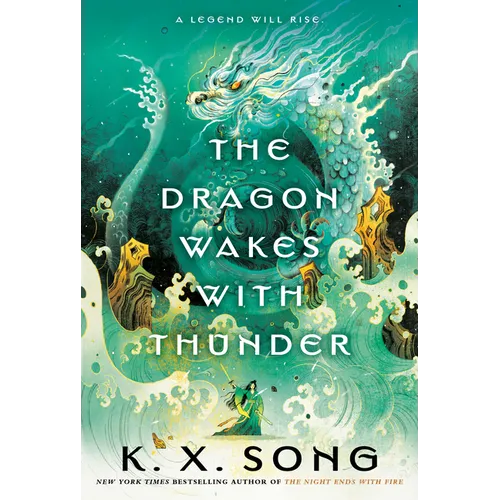 The Dragon Wakes with Thunder - Hardcover
