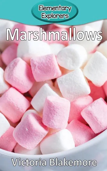 Marshmallows - Hardcover