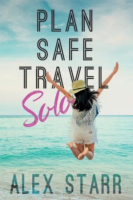 Plan Safe Travel Solo - Paperback