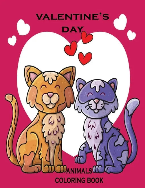 valentine's day coloring book animals: kids valentines day book for toddlers day gifts coloring book animal - Paperback