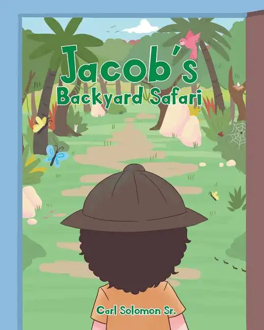 Jacob's Backyard Safari - Paperback