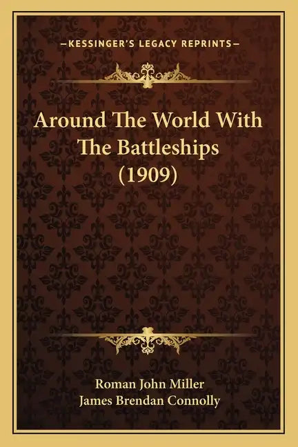 Around The World With The Battleships (1909) - Paperback