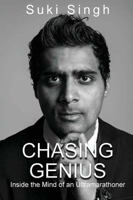 Chasing Genius: Inside the Mind of an Ultramarathoner - Paperback