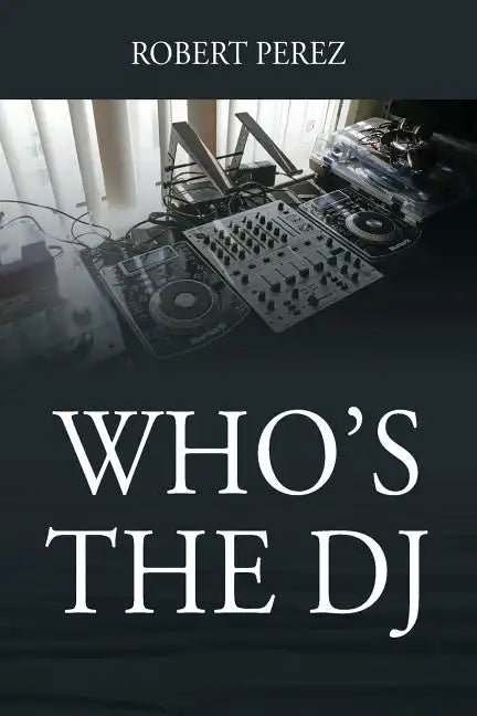 Who's the DJ - Paperback