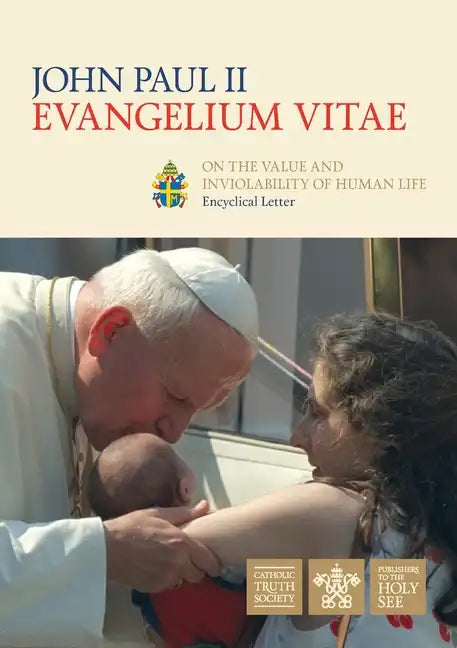 Evangelium Vitae (Gospel of Life): Encyclical Letter on the Value and Inviolability of Human Life - Paperback