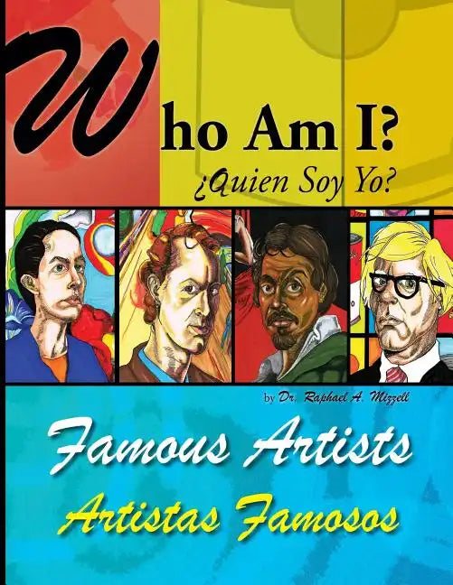 Who Am I? Famous Artists: Bilingual English/Spanish - Paperback
