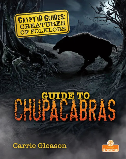 Guide to Chupacabras - Library Binding