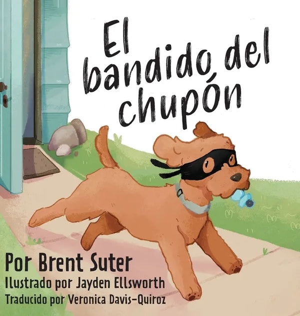 El bandido del chupón - Hardcover