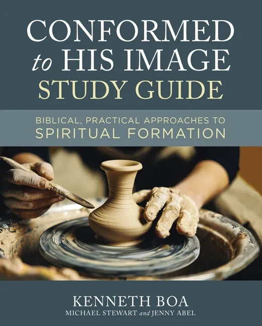 Conformed to His Image Study Guide: Biblical, Practical Approaches to Spiritual Formation - Paperback