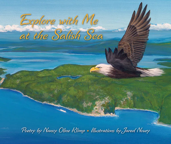 Explore with Me at the Salish Sea - Hardcover