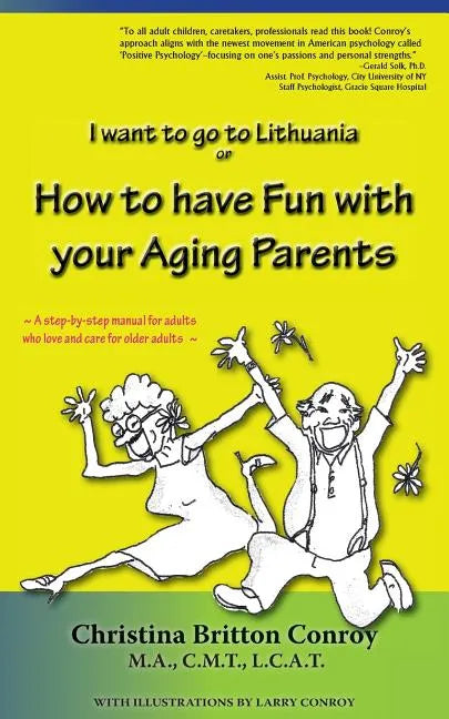 How to have Fun with your Aging Parents: I want to go to Lithuania - Paperback
