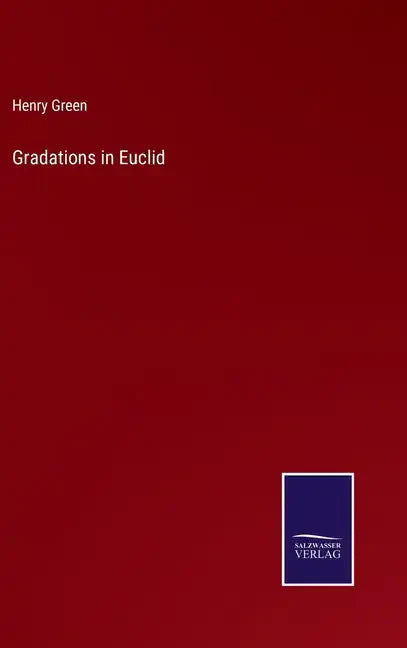 Gradations in Euclid - Hardcover
