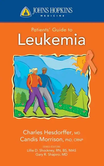 Johns Hopkins Patients' Guide to Leukemia - Paperback