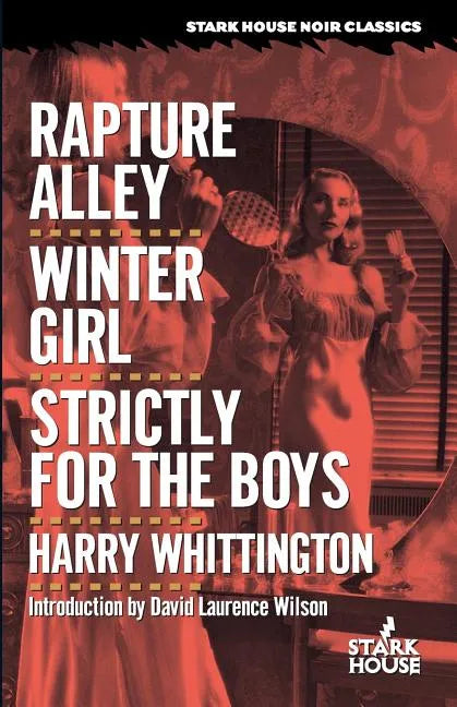 Rapture Alley / Winter Girl / Strictly for the Boys - Paperback