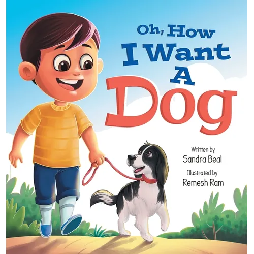 Oh, How I Want a Dog - Hardcover