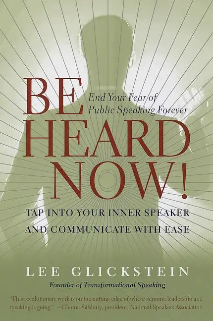 Be Heard Now! - Paperback