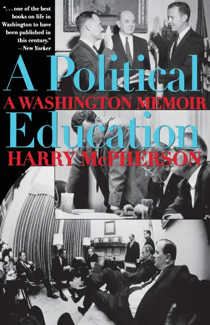 A Political Education: A Washington Memoir - Paperback