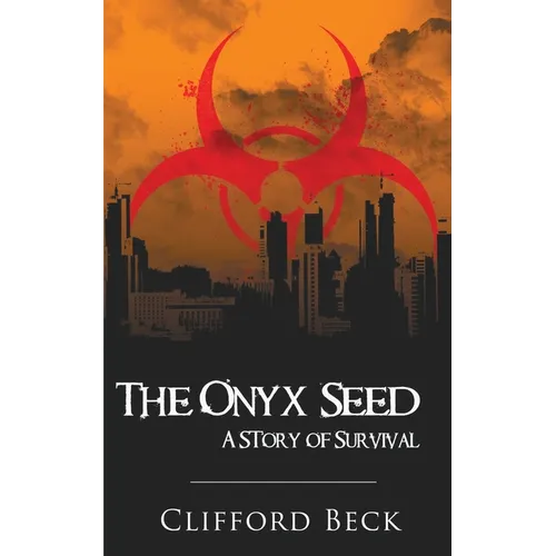 The Onyx Seed - A Story of Survival - Paperback
