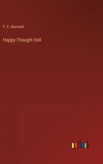 Happy-Thought Hall - Hardcover