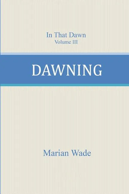Dawning - Paperback