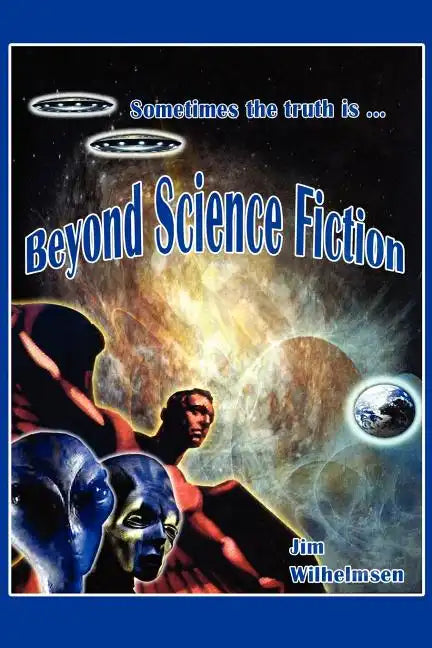 Beyond Science Fiction! - Paperback