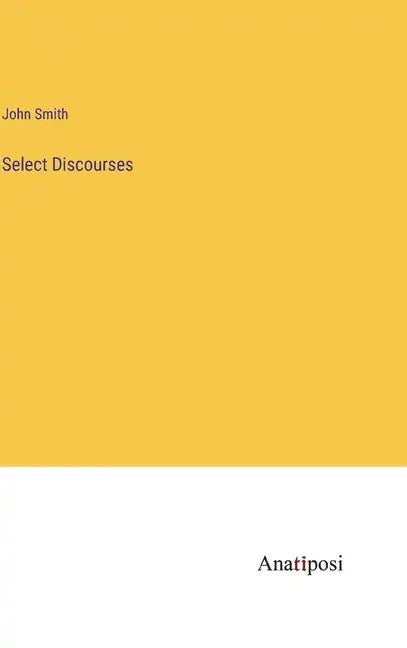 Select Discourses - Hardcover